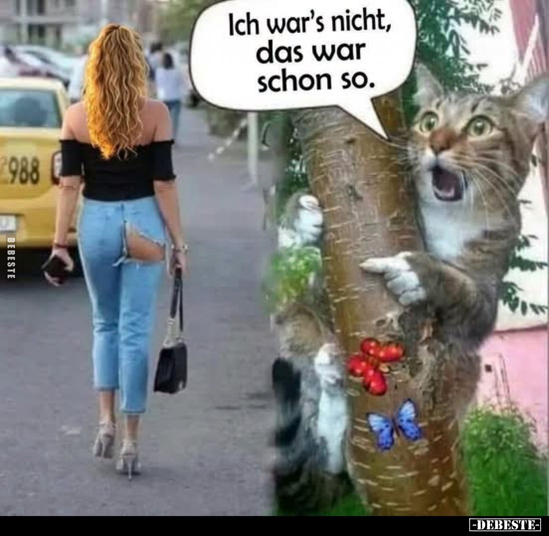 Ich war's nicht, das war schon so.