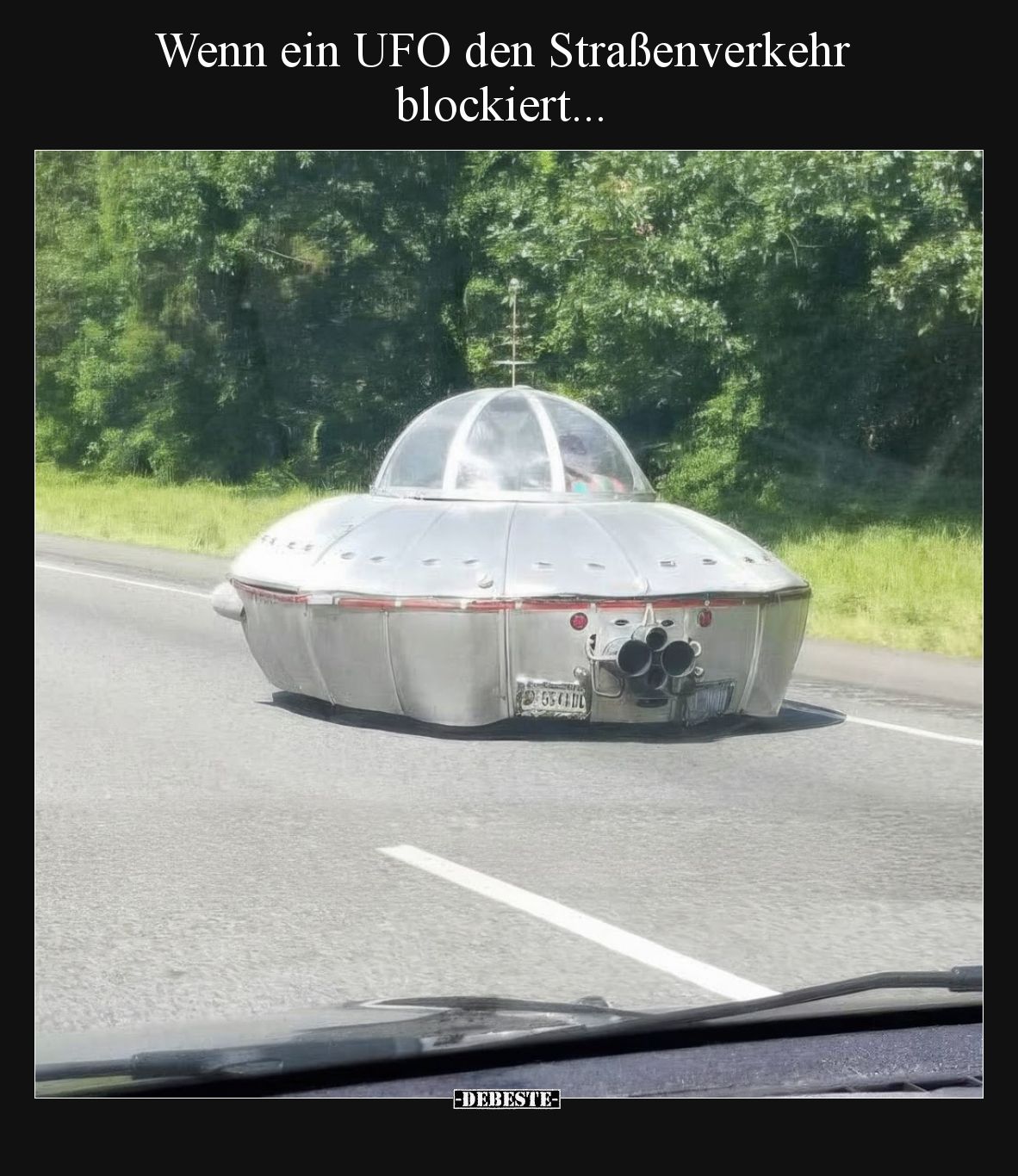 Wenn ein UFO den Straßenverkehr blockiert.