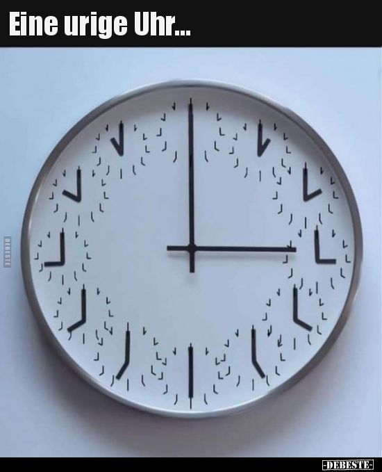 Eine urige Uhr