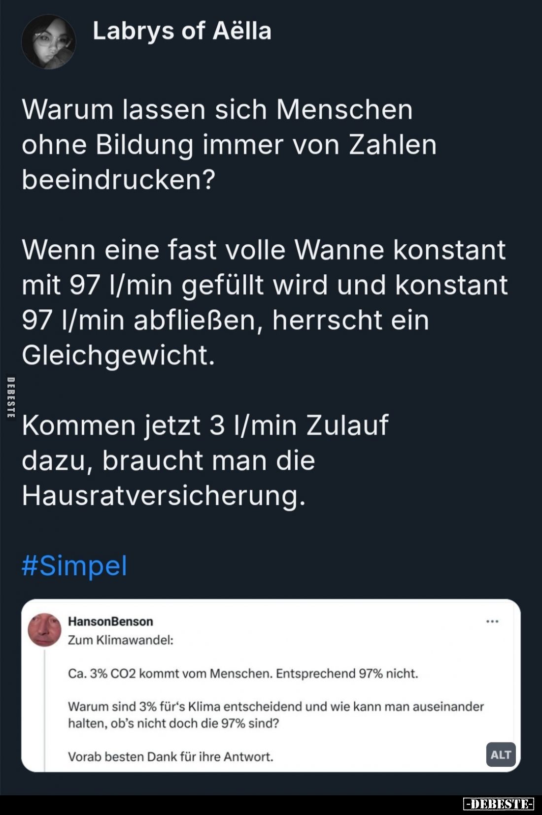 Warum lassen sich Menschen ohne Bildung immer von Zahlen beeindrucken?
Wenn eine fast volle Wanne konstant mit 97 l/min gefü...