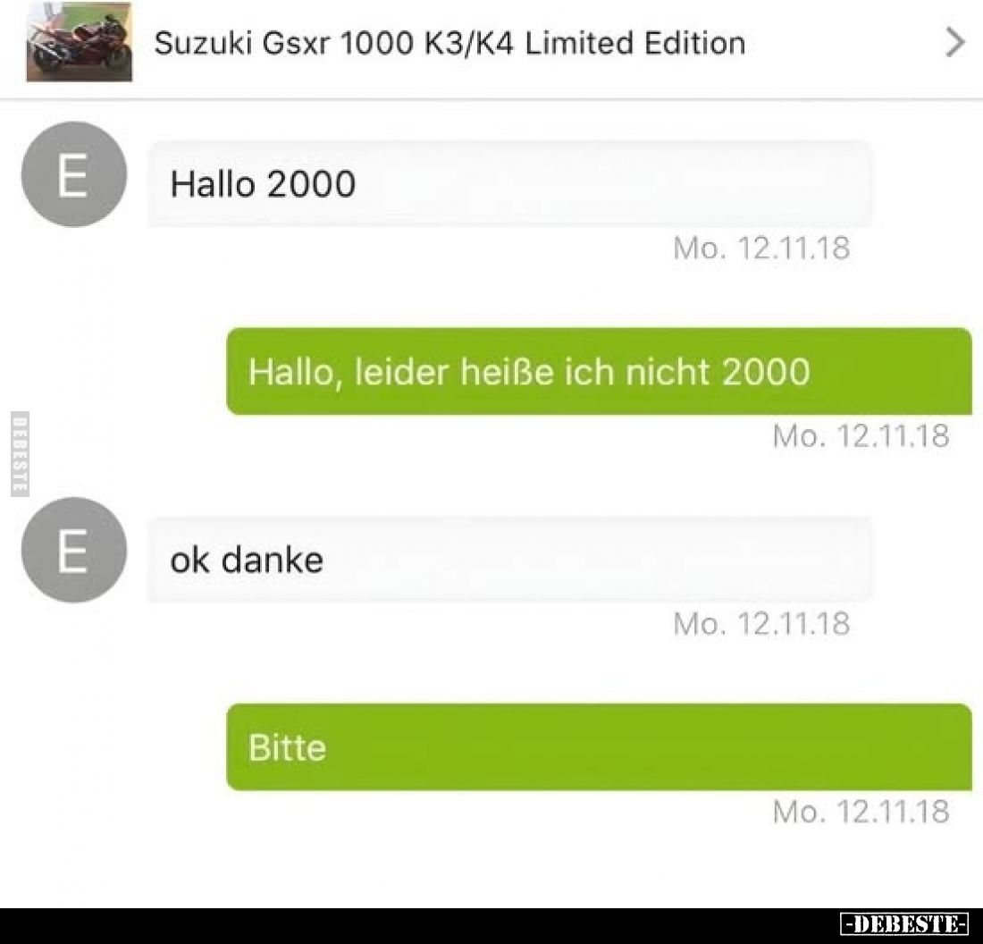 Suzuki Gsxr 1000 K3/K4 Limited Edition
-
Hallo 2000
-
Hallo, leider heiße ich nicht 2000
-
ok danke
-
Bitte