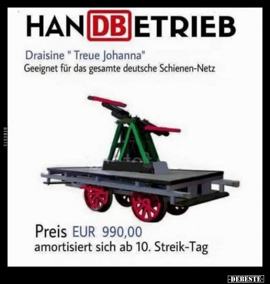 HANDBETRIEB Draisine "Treue Johanna".. - Lustige Bilder | DEBESTE.de