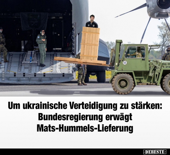 Um ukrainische Verteidigung zu stärken: Bundesregierung.. - Lustige Bilder | DEBESTE.de