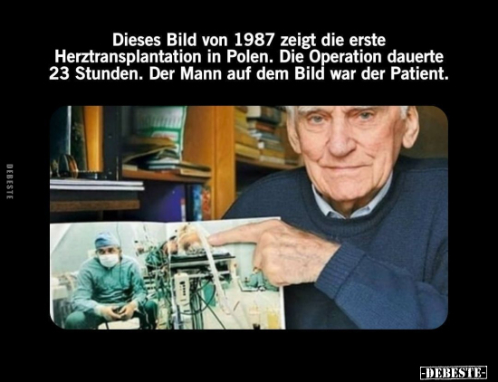 Dieses Bild von 1987 zeigt die erste Herztransplantation.. - Lustige Bilder | DEBESTE.de