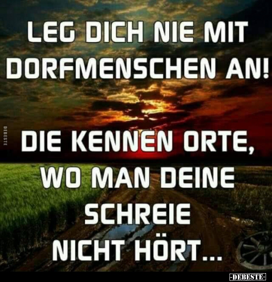 Leg dich nie mit Dorfmenschen an! - Lustige Bilder | DEBESTE.de