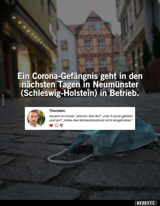 Ein Corona-Gefängnis geht in den nächsten Tagen in Neumünster.. - Lustige Bilder | DEBESTE.de