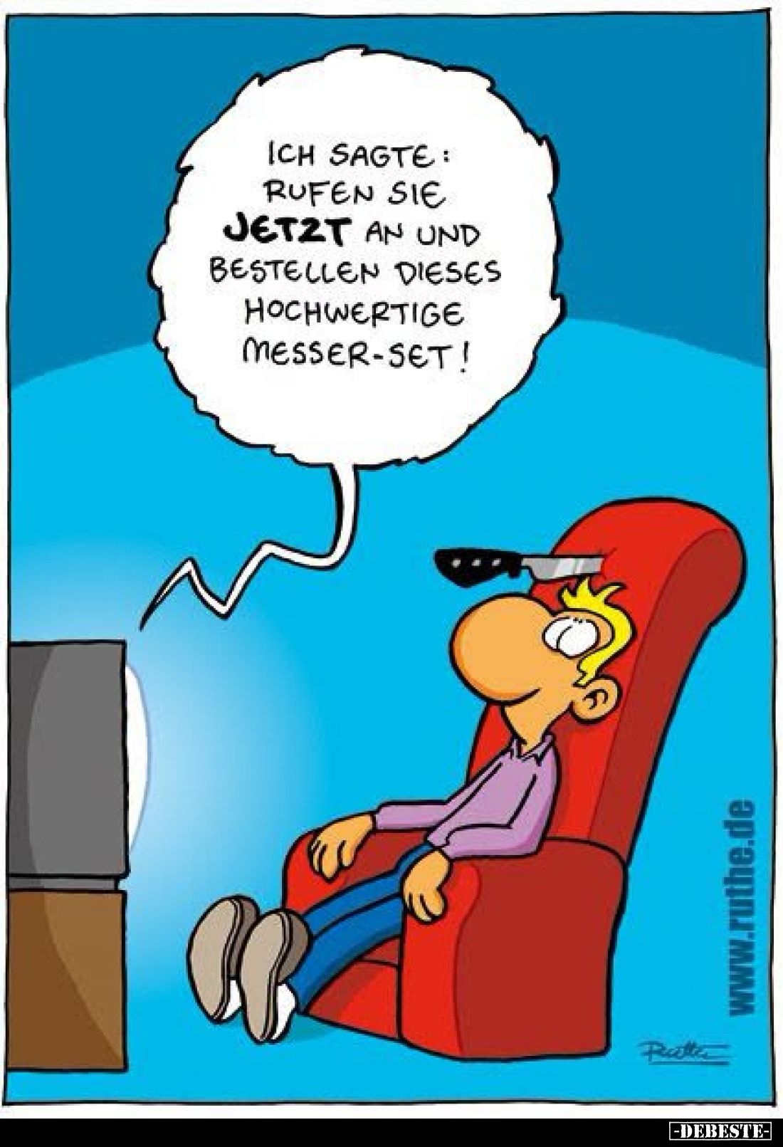 Ich sagte: Rufen Sie jetzt an und bestellen dieses hochwertige Messer-Set!