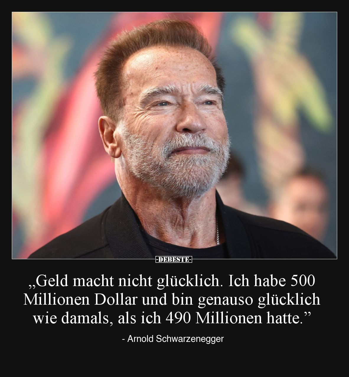 "Geld macht nicht glücklich. Ich habe 500 Millionen Dollar.." - Lustige Bilder | DEBESTE.de