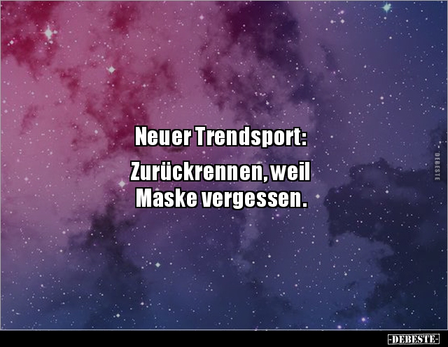 Neuer Trendsport: Zurückrennen, weil Maske.. - Lustige Bilder | DEBESTE.de