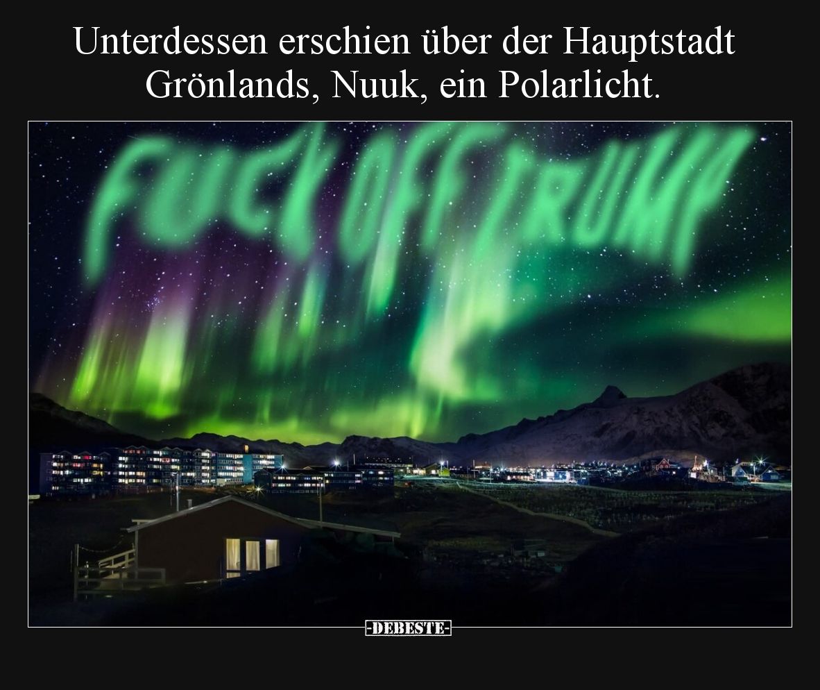 Unterdessen erschien über der Hauptstadt Grönlands, Nuuk, ein Polarlicht.