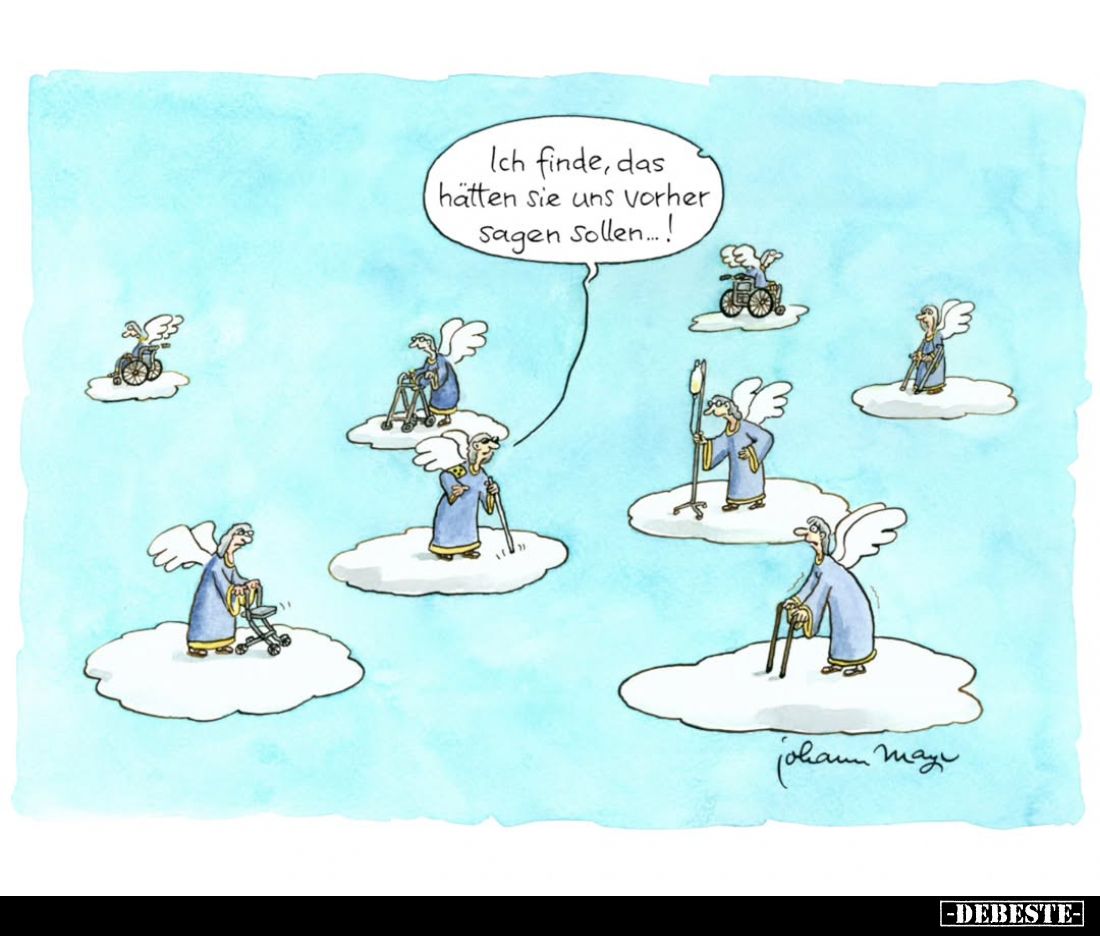 Ich finde, das hätten sie uns vorher Sagen sollen...!