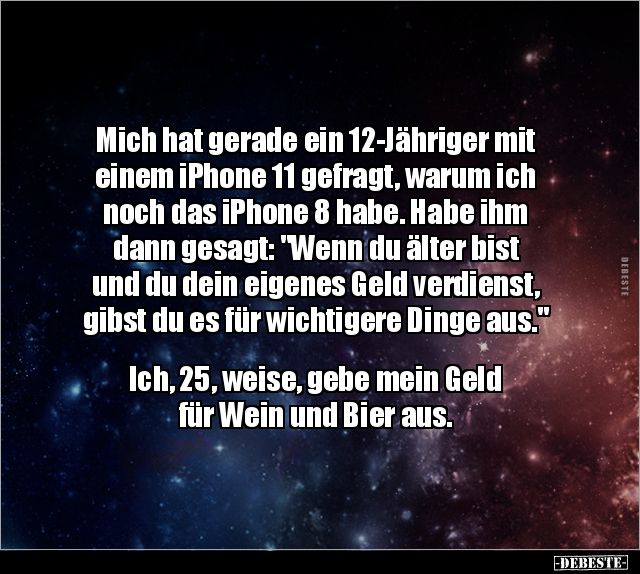 Mich hat gerade ein 12-Jähriger mit einem iPhone 11.. - Lustige Bilder | DEBESTE.de