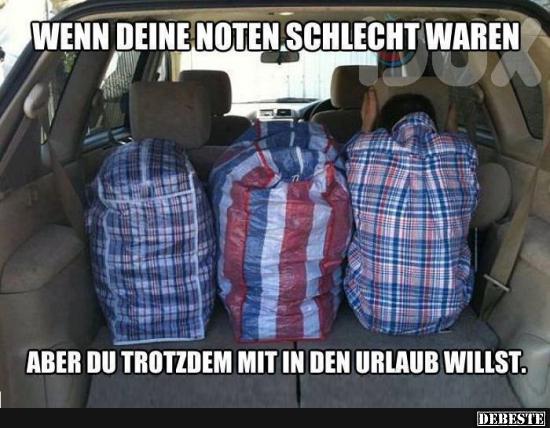 Wenn deine Noten schlecht waren..