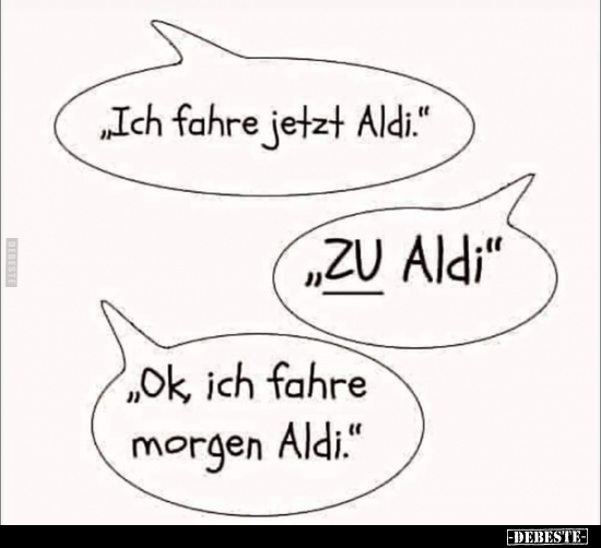 "Ich fahre jetzt Aldi.." - Lustige Bilder | DEBESTE.de