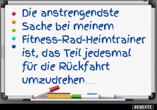 Die anstrengendste Sache bei meinem Fitness-Rad-Heimtrainer.. - Lustige Bilder | DEBESTE.de