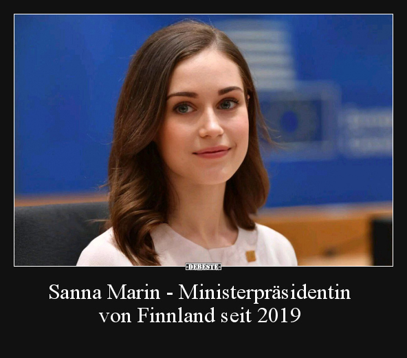 Sanna Marin - Ministerpräsidentin von Finnland seit 2019.. - Lustige Bilder | DEBESTE.de