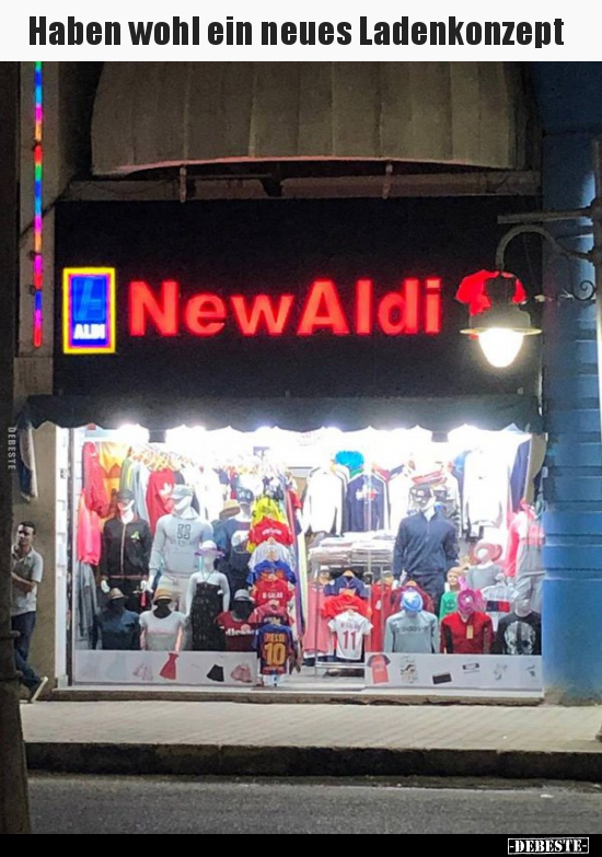Haben wohl ein neues Ladenkonzept..