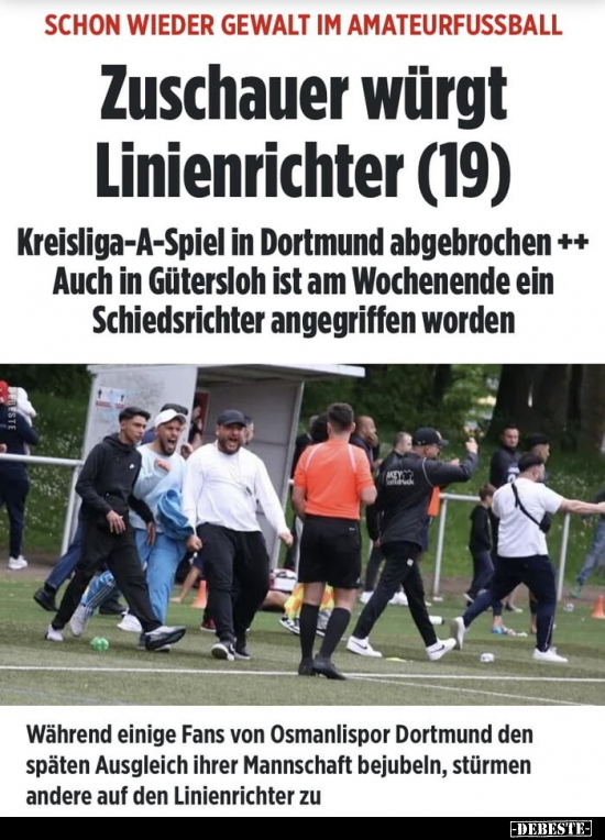 Schon wieder Gewalt im Amateurfussball.. - Lustige Bilder | DEBESTE.de
