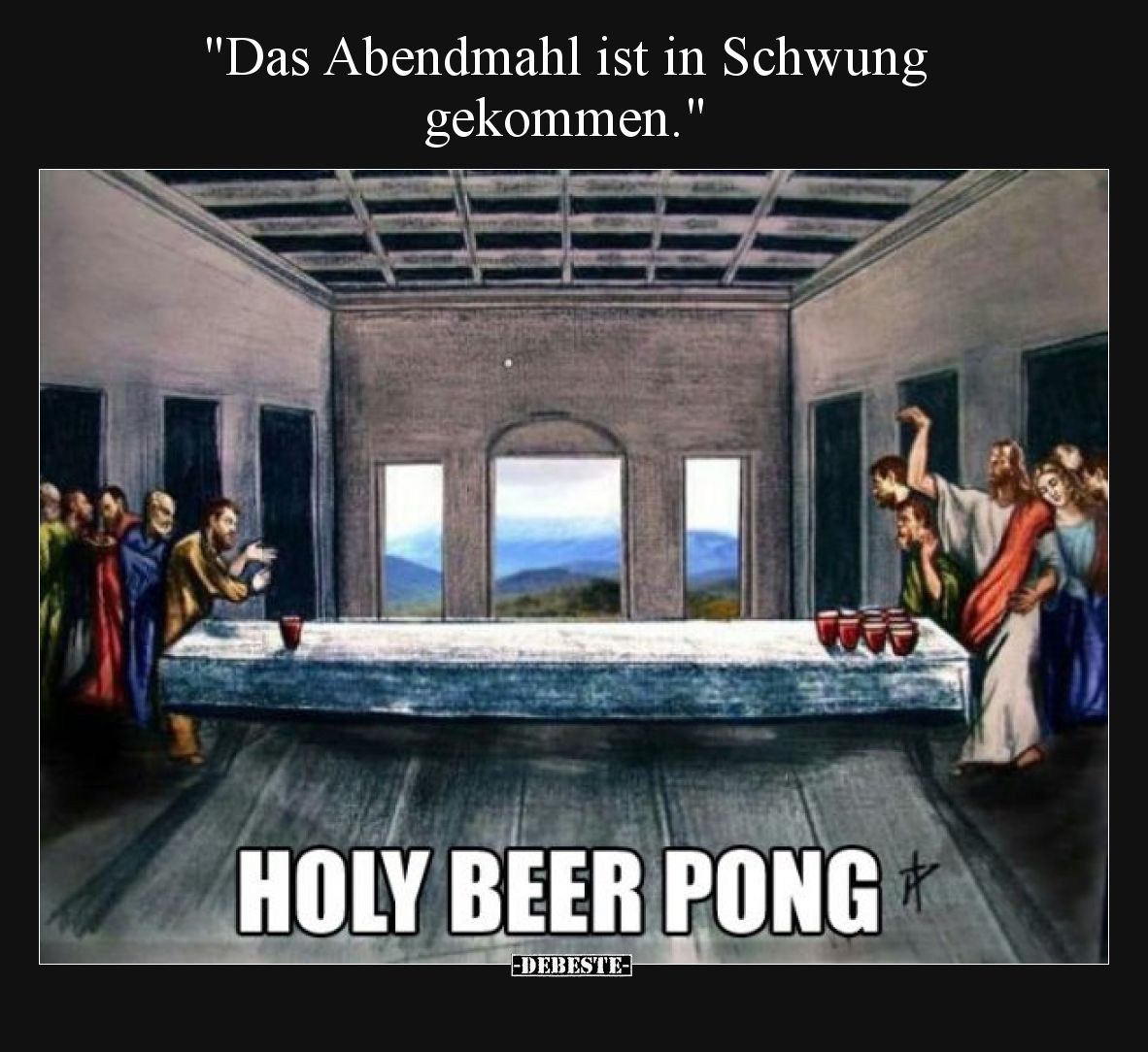 Das Abendmahl ist in Schwung gekommen.