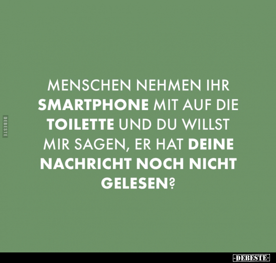 Menschen nehmen ihr Smartphone mit auf die Toilette und du.. - Lustige Bilder | DEBESTE.de
