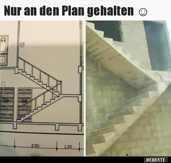 Nur an den Plan gehalten.. - Lustige Bilder | DEBESTE.de