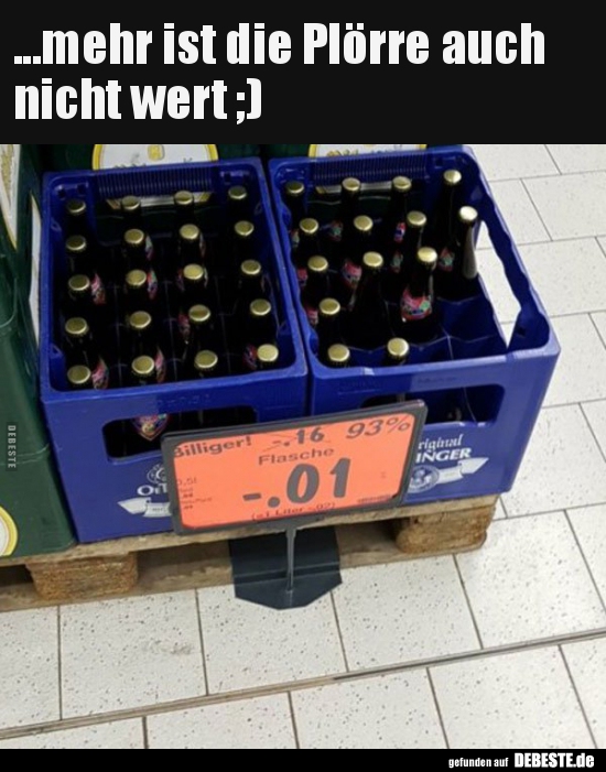 ...mehr ist die Plörre auch nicht wert ;)