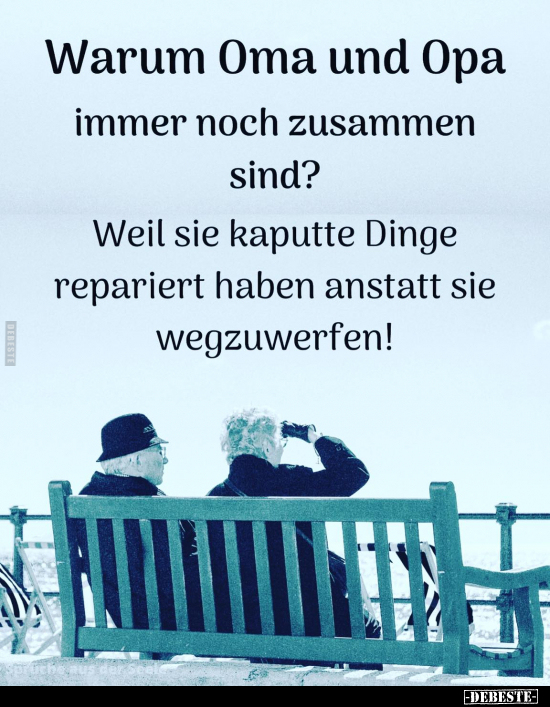 Warum Oma und Opa immer noch zusammen sind?.. - Lustige Bilder | DEBESTE.de