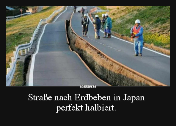 Straße nach Erdbeben in Japan perfekt halbiert... - Lustige Bilder | DEBESTE.de