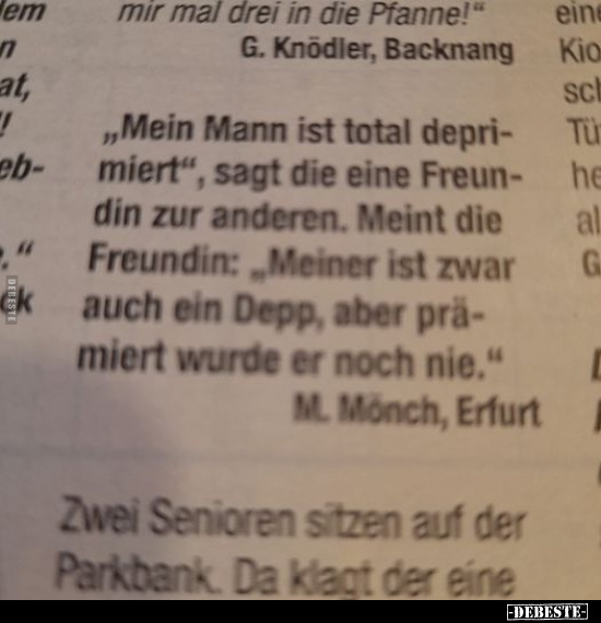 "Mein Mann ist total deprimiert", sagt die eine Freundin.. - Lustige Bilder | DEBESTE.de