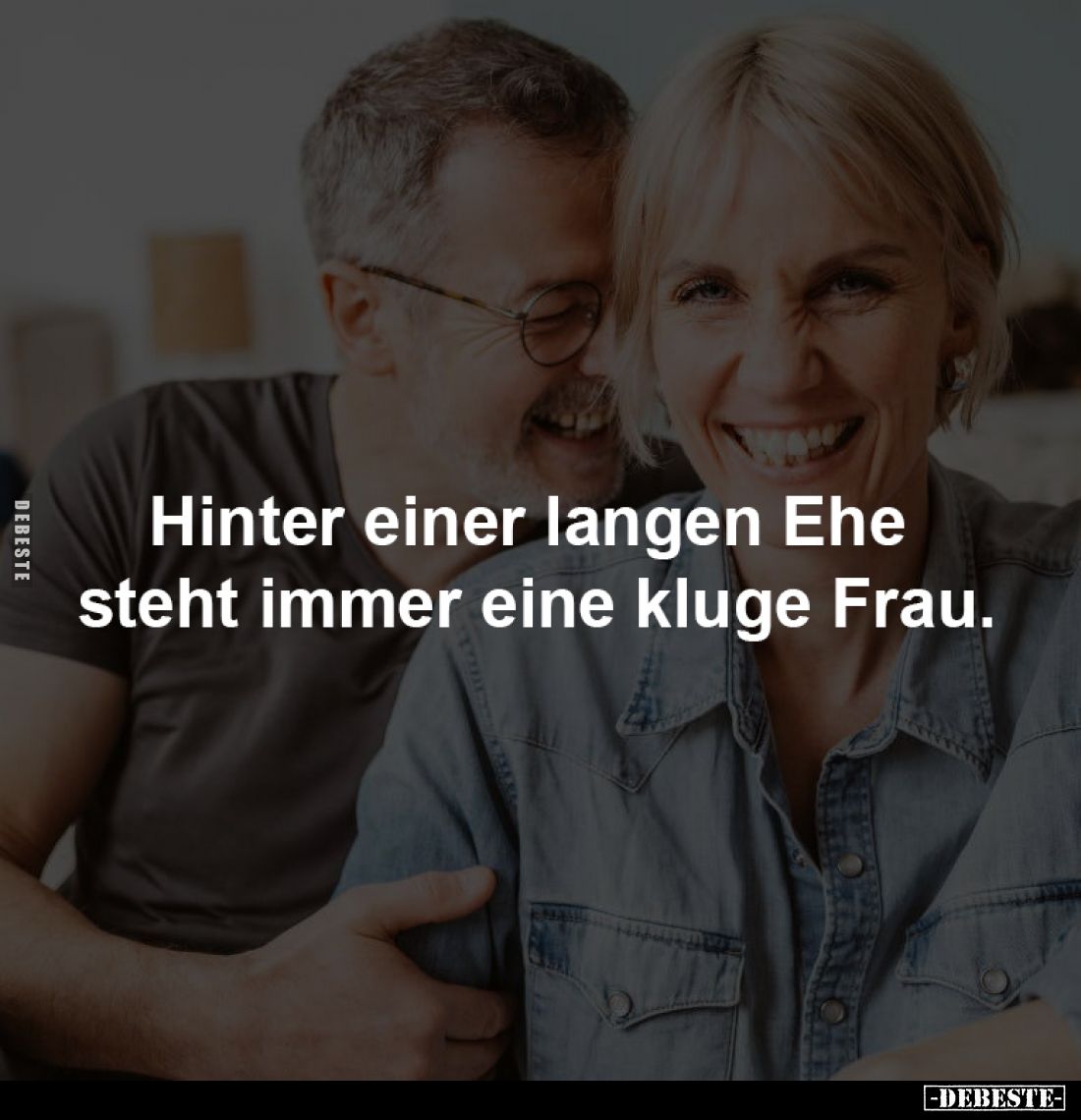 Hinter einer langen Ehe steht... - Lustige Bilder | DEBESTE.de