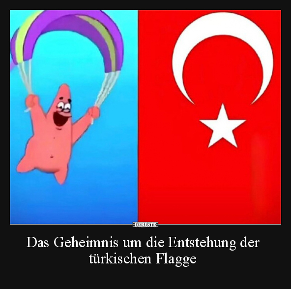 Das Geheimnis um die Entstehung der türkischen Flagge.. - Lustige Bilder | DEBESTE.de