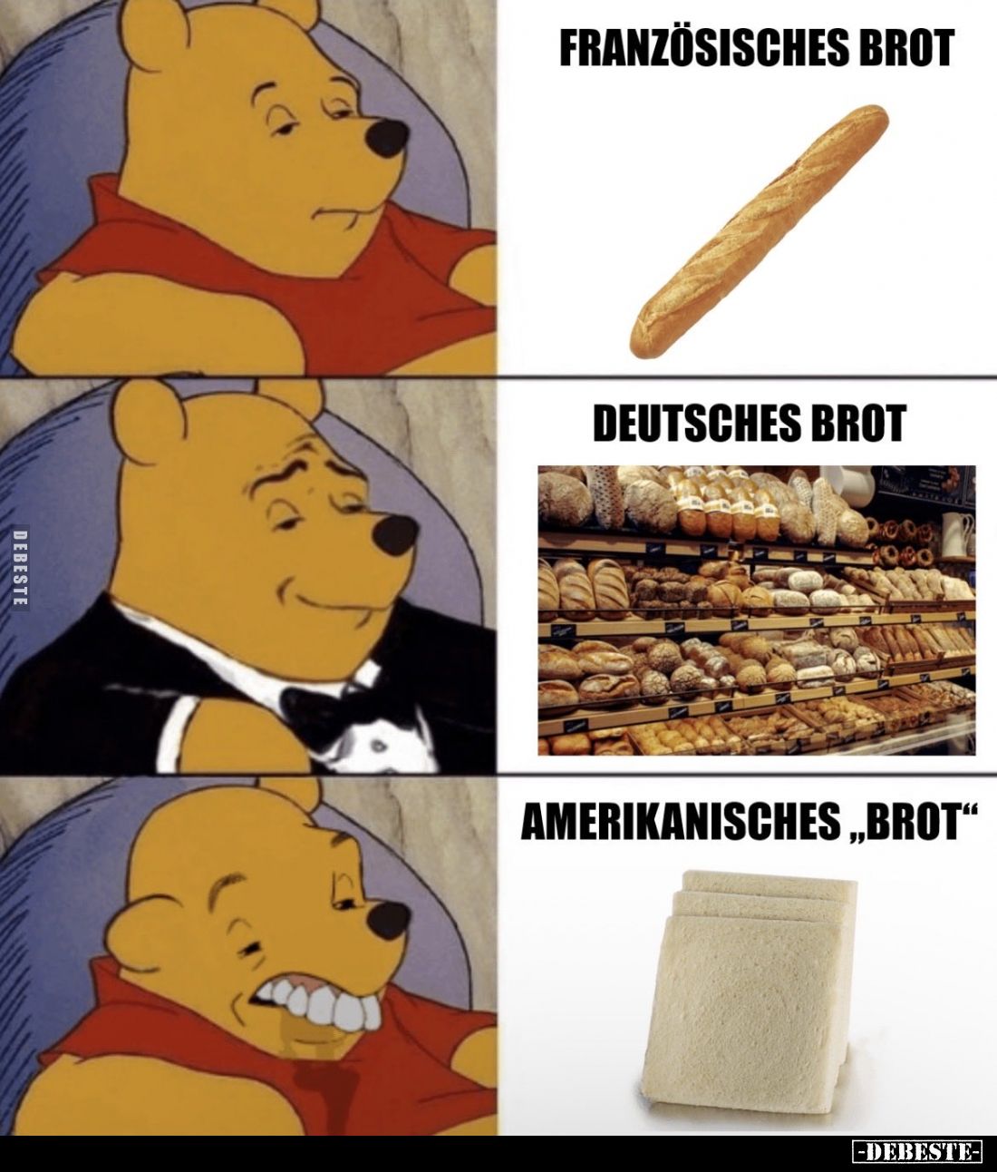 Französisches Brot
 - 
Deutsches Brot
 - 
Amerikanisches „Brot“