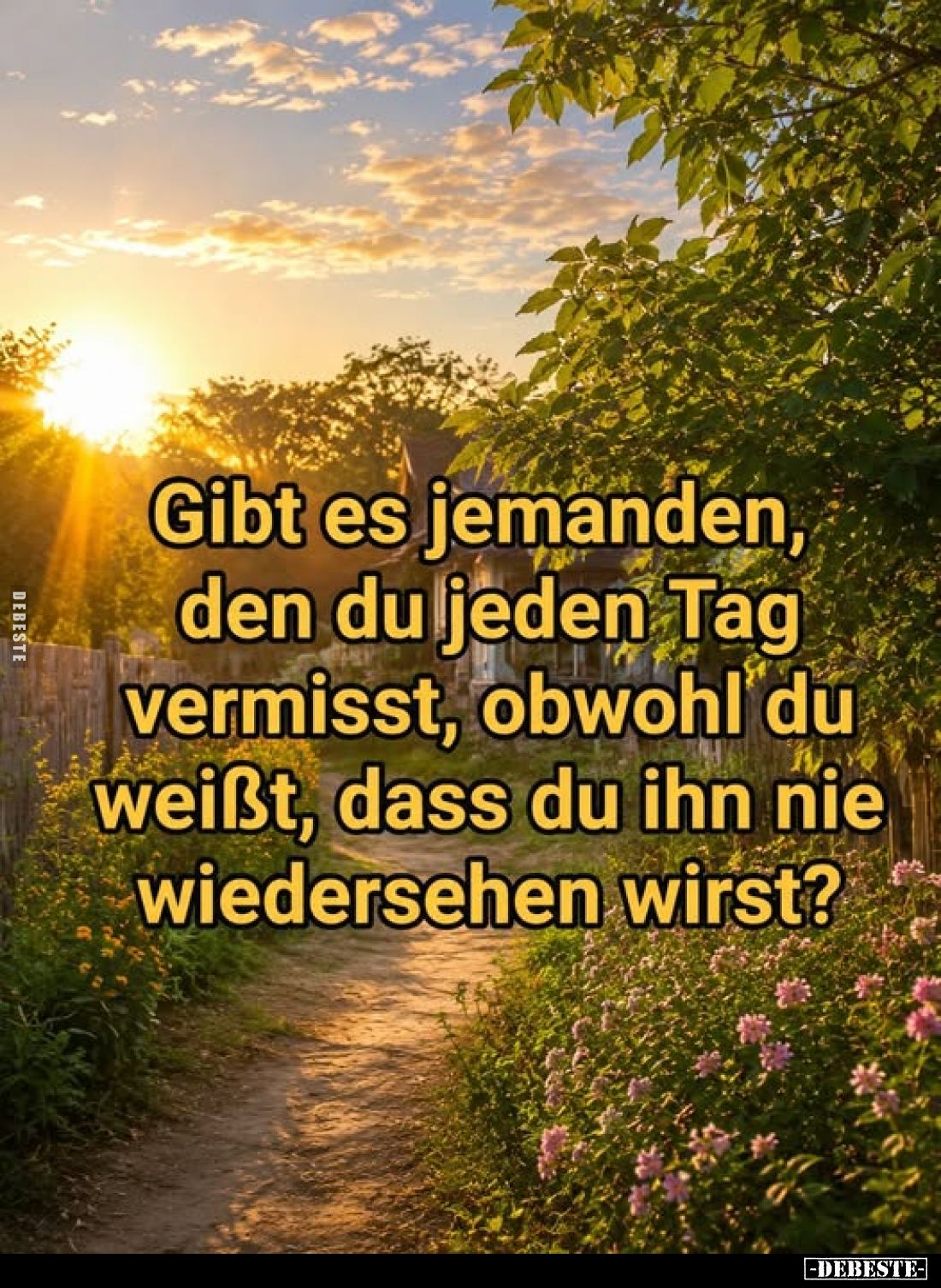 Gibt es jemanden, den du jeden Tag vermisst... - Lustige Bilder | DEBESTE.de