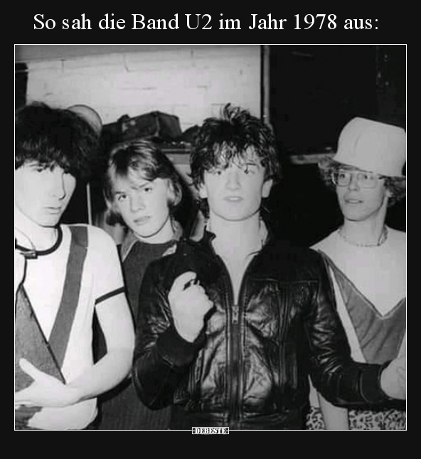 So sah die Band U2 im Jahr 1978 aus..