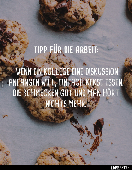 Tipp für die Arbeit: Wenn ein Kollege eine Diskussion.. - Lustige Bilder | DEBESTE.de