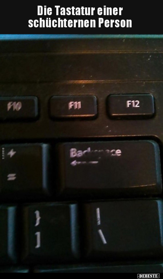 Die Tastatur einer schüchternen Person..