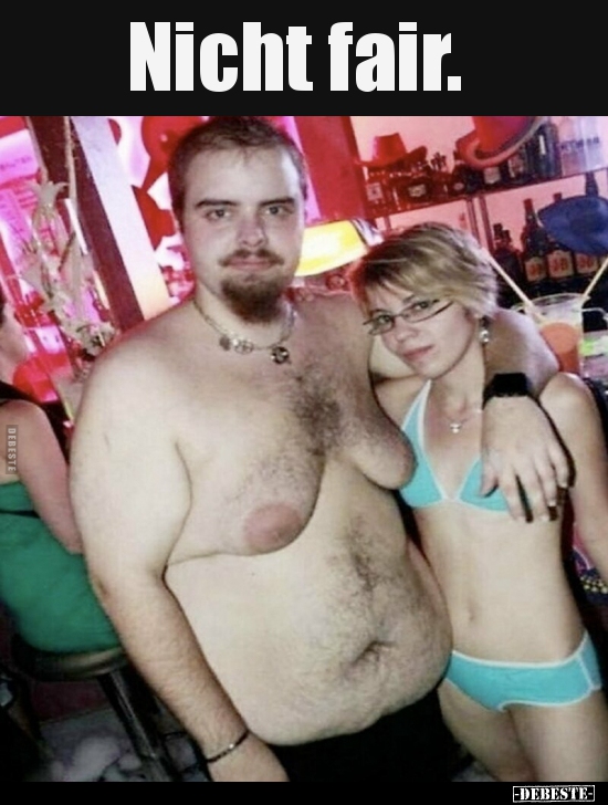 Nicht fair...
