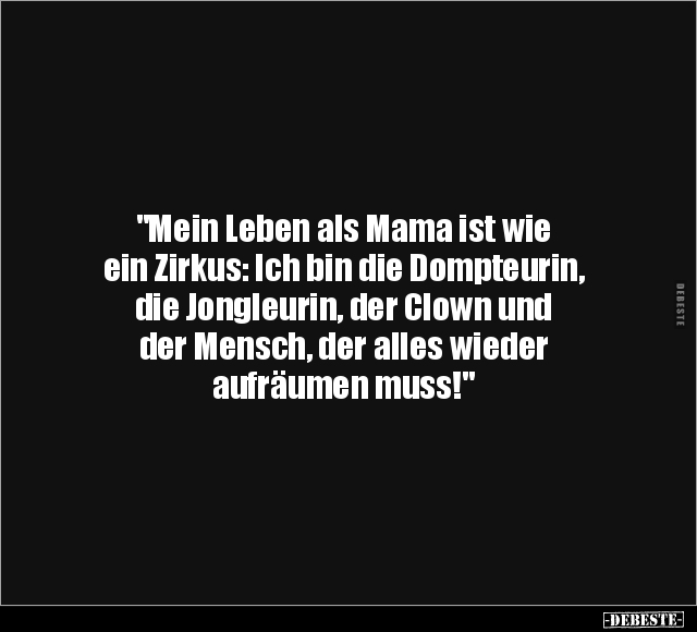 Leben, Mama, Zirkus, Clown, R Mensch, Aufräumen