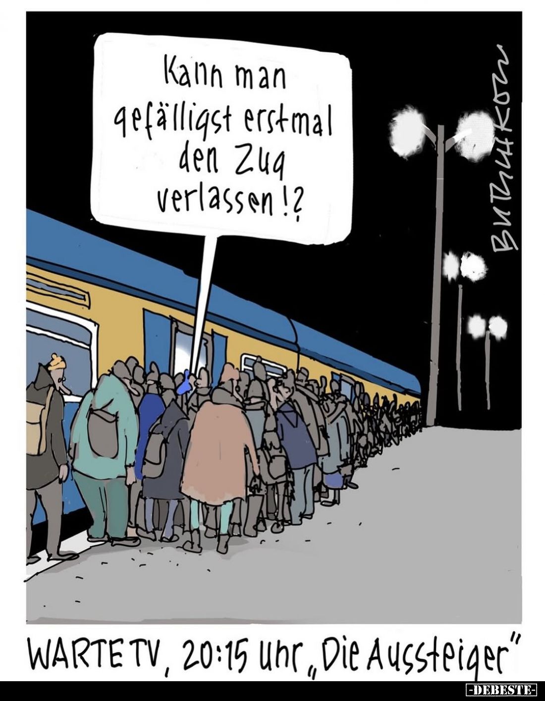 WARTE TV, 20:15 Uhr "Die Aussteiger". - Kann man gefälligst erstmal den Zug verlassen!?