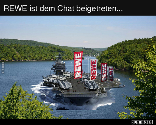REWE ist dem Chat beigetreten... - Lustige Bilder | DEBESTE.de
