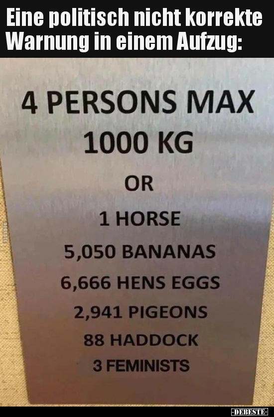 Eine politisch nicht korrekte Warnung in einem Aufzug..