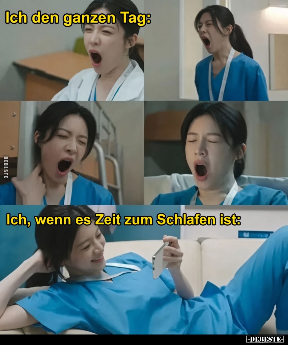 Ich den ganzen Tag: 
Ich, wenn es Zeit zum Schlafen ist: