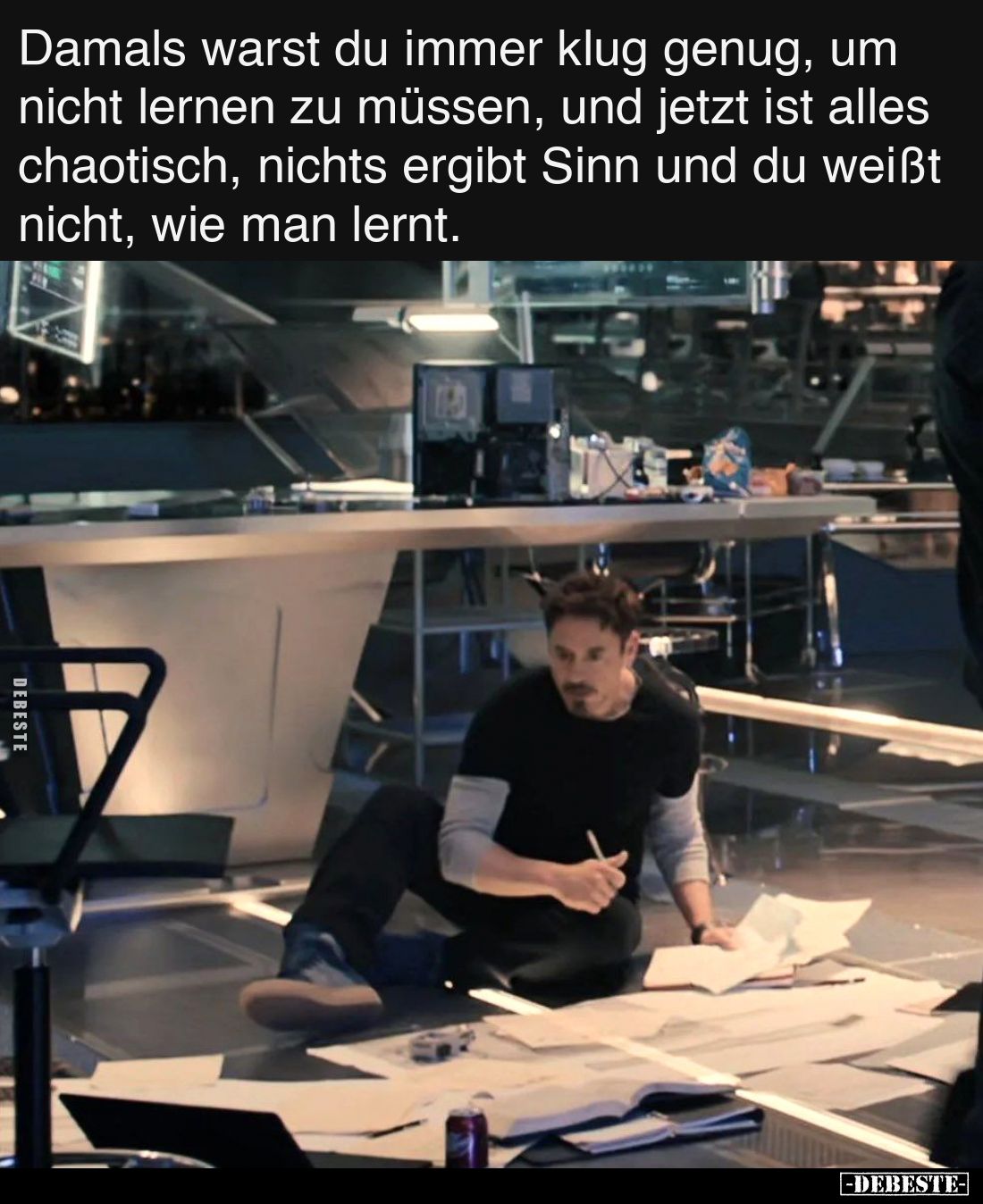 Damals warst du immer klug genug, um nicht lernen zu.. - Lustige Bilder | DEBESTE.de