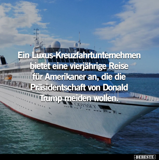 Ein Luxus-Kreuzfahrtunternehmen bietet eine vierjährige Reise.. - Lustige Bilder | DEBESTE.de