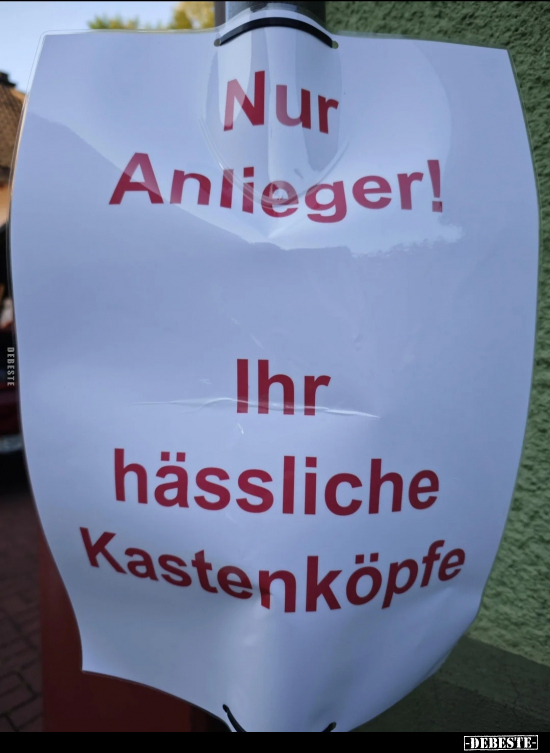 Nur Anlieger!.. - Lustige Bilder | DEBESTE.de