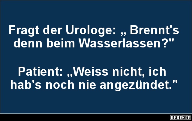 Fragt der Urologe.. - Lustige Bilder | DEBESTE.de
