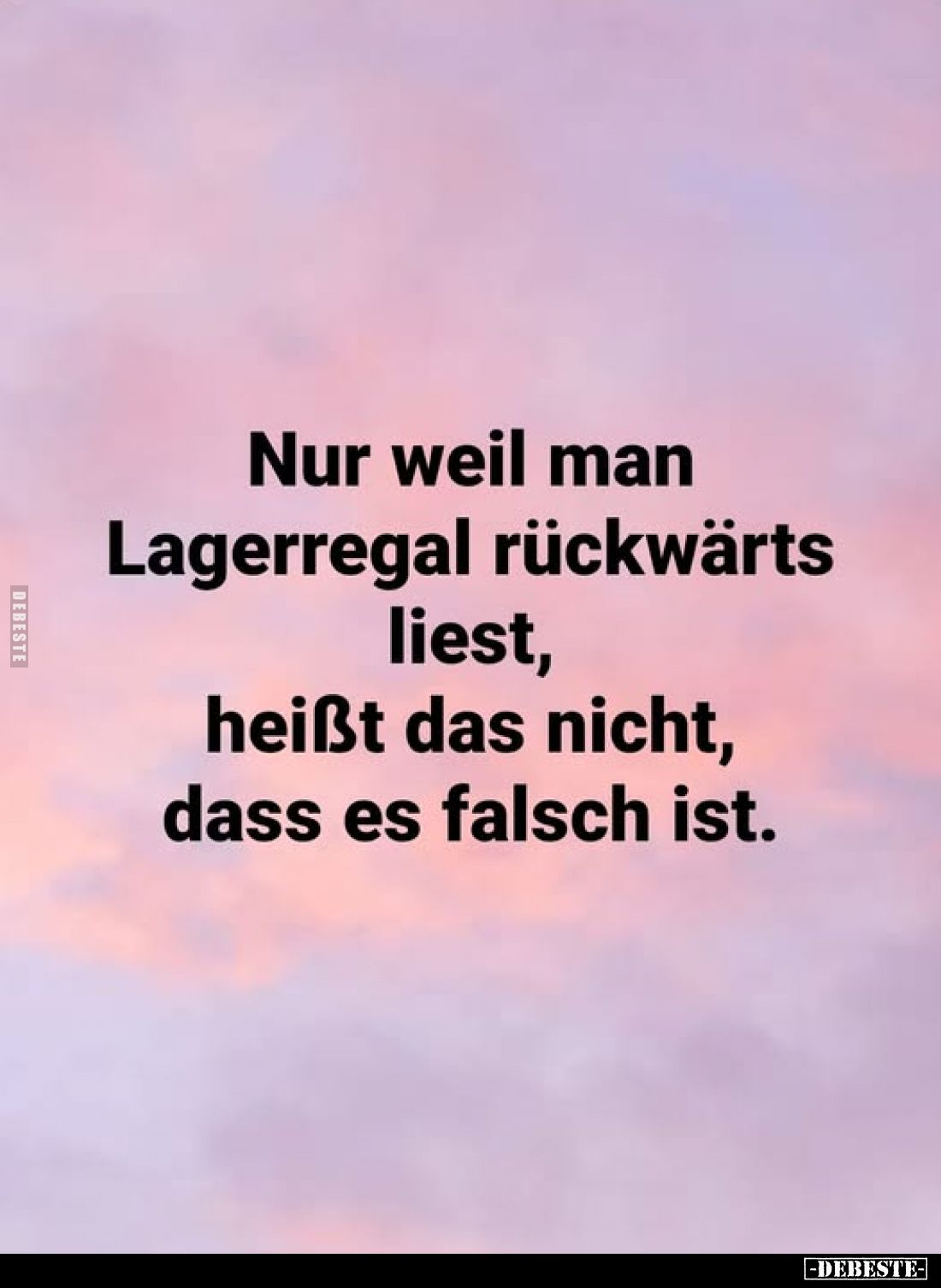 Nur weil man Lagerregal rückwärts liest, heißt das nicht, dass es falsch ist.