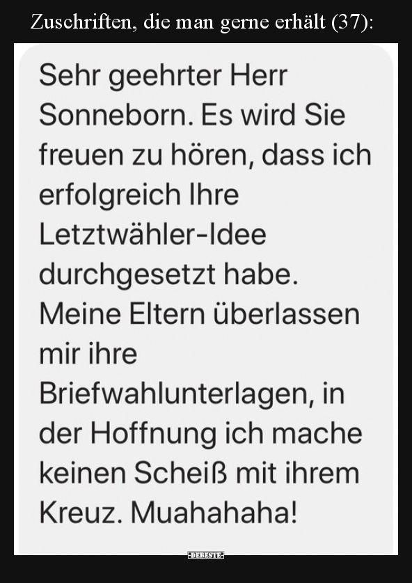 Zuschriften, die man gerne erhält (37)..