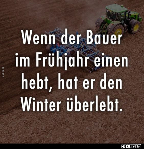 Wenn der Bauer im Frühjahr.. - Lustige Bilder | DEBESTE.de