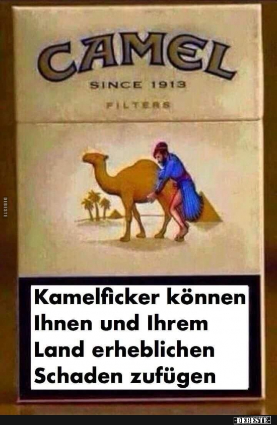 Kamelficker können Ihnen und Ihrem Land.. - Lustige Bilder | DEBESTE.de